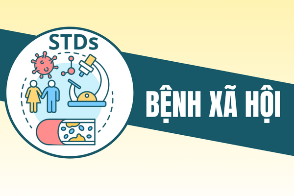 Thông tin bệnh xã hội ở nam và nữ cần lưu ý