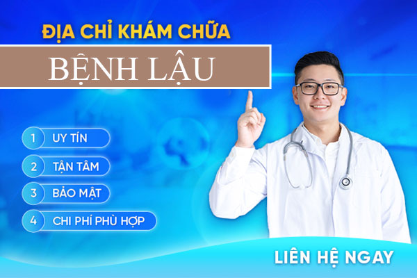 Khám bệnh lậu ở đâu uy tín tốt nhất hiện nay?